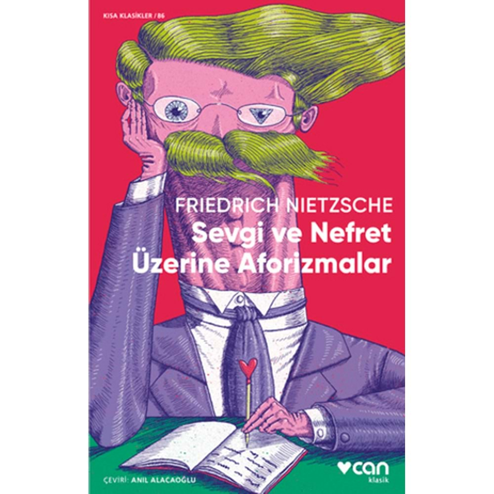 SEVGİ VE NEFRET ÜZERİNE AFORİZMALAR-FRIEDRICH NIETZSCHE-CAN YAYINLARI