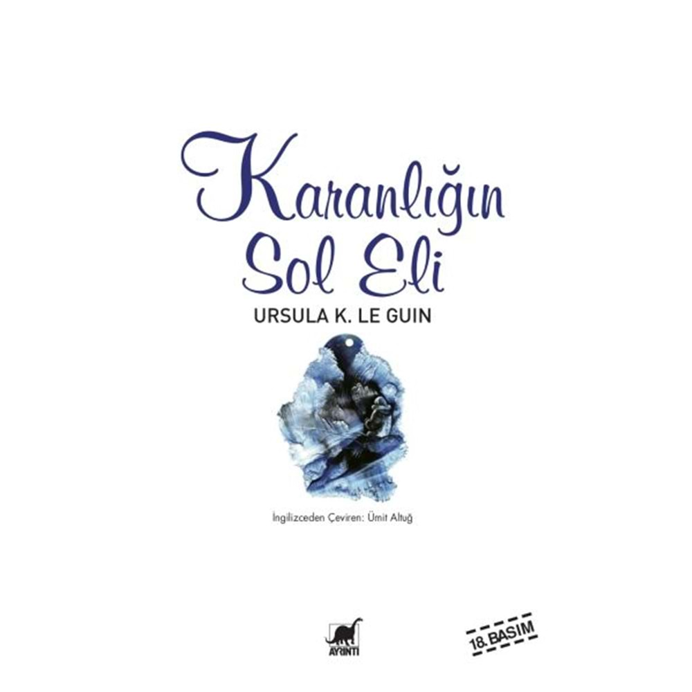 KARANLIĞIN SOL ELİ- URSULA LE GUIN- AYRINTI