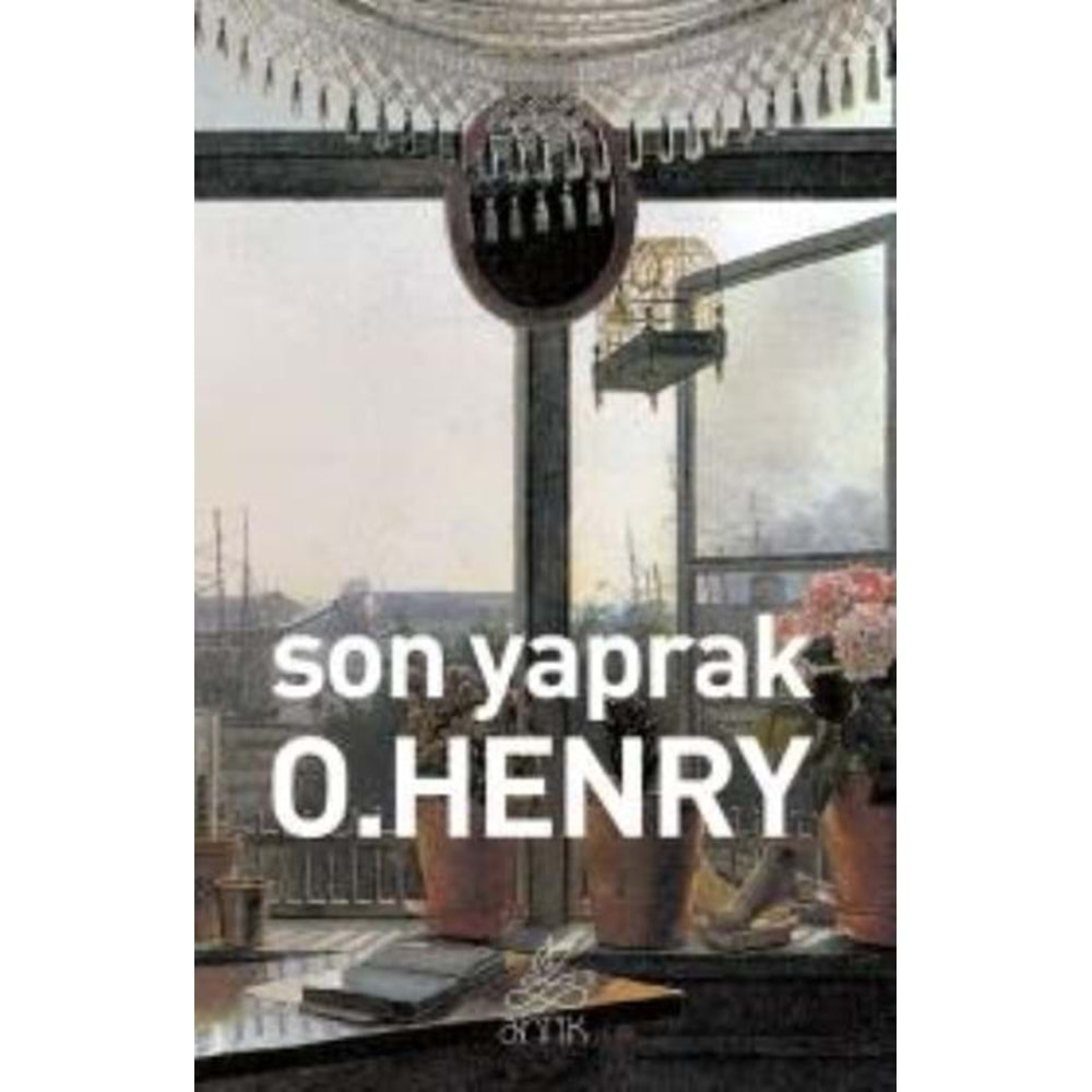 SON YAPRAK-O. HENRY-ANTİK