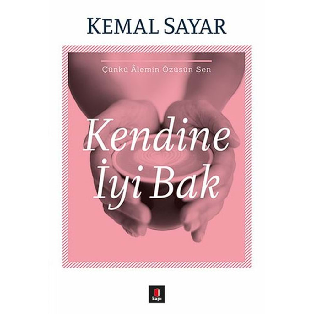 KENDİNE İYİ BAK-KEMAL SAYAR-KAPI