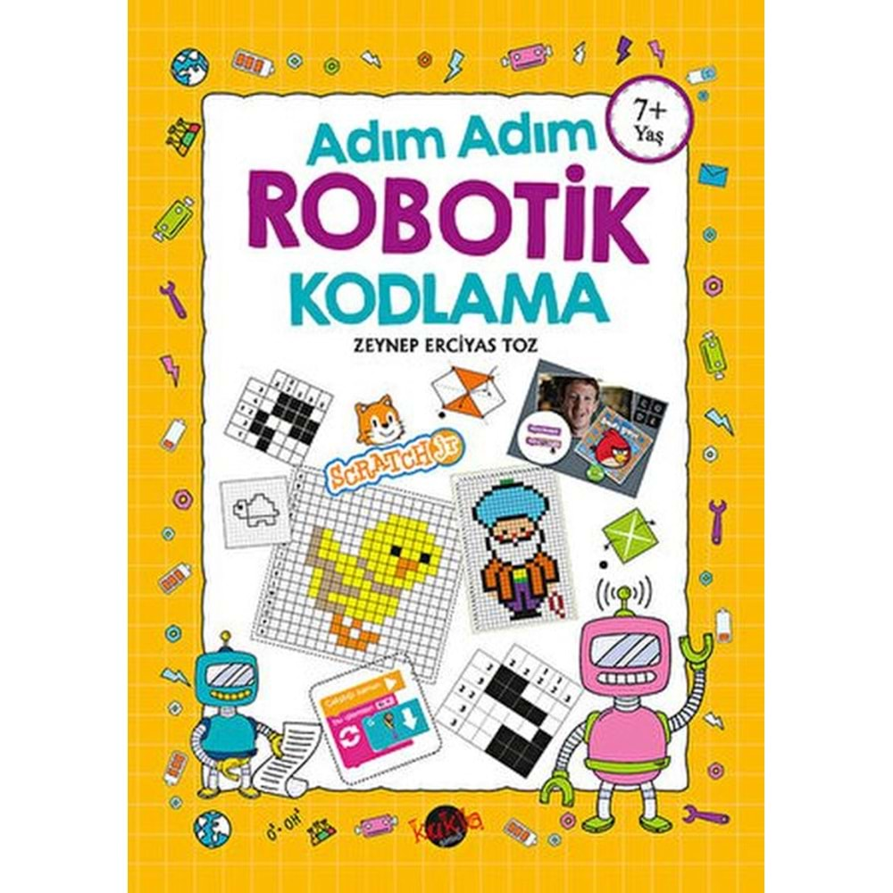 ADIM ADIM ROBOTİK KODLAMA 7+YAŞ-ZEYNEP ERCİYAS TOZ-KUKLA YAYINLARI