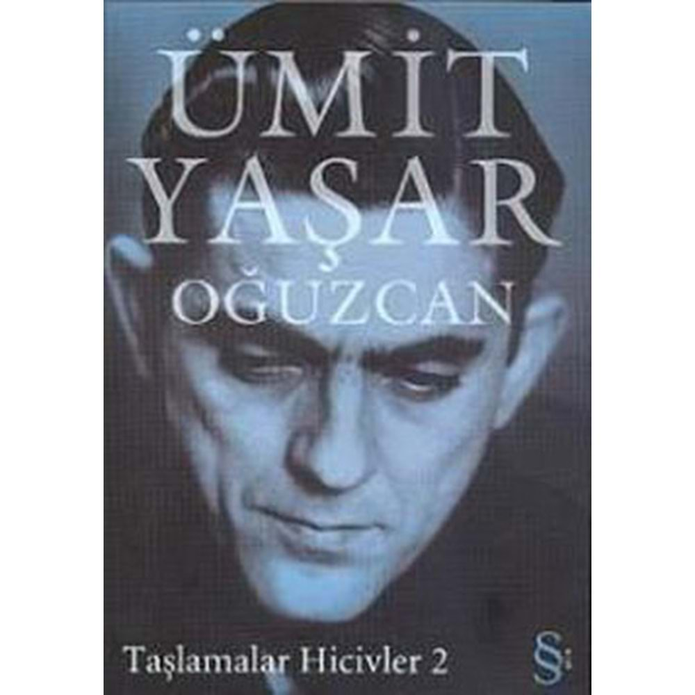 TAŞLAMALAR HİCİVLER 2-ÜMİT YAŞAR OĞUZCAN-EVEREST YAYINLARI