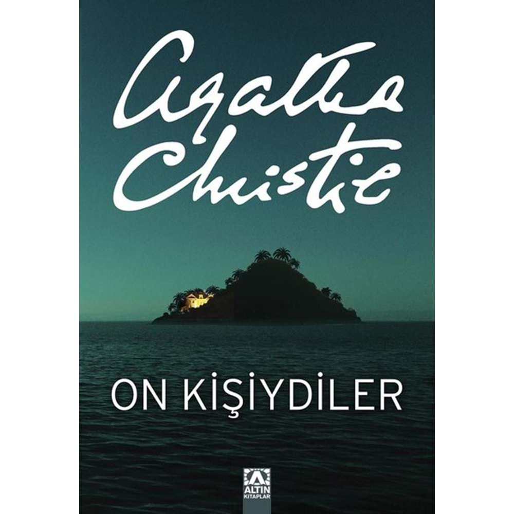 ON KİŞİYDİLER(ON KÜÇÜK ZENCİ)-AGATHA CHRISTIE-ALTIN KİTAPLAR