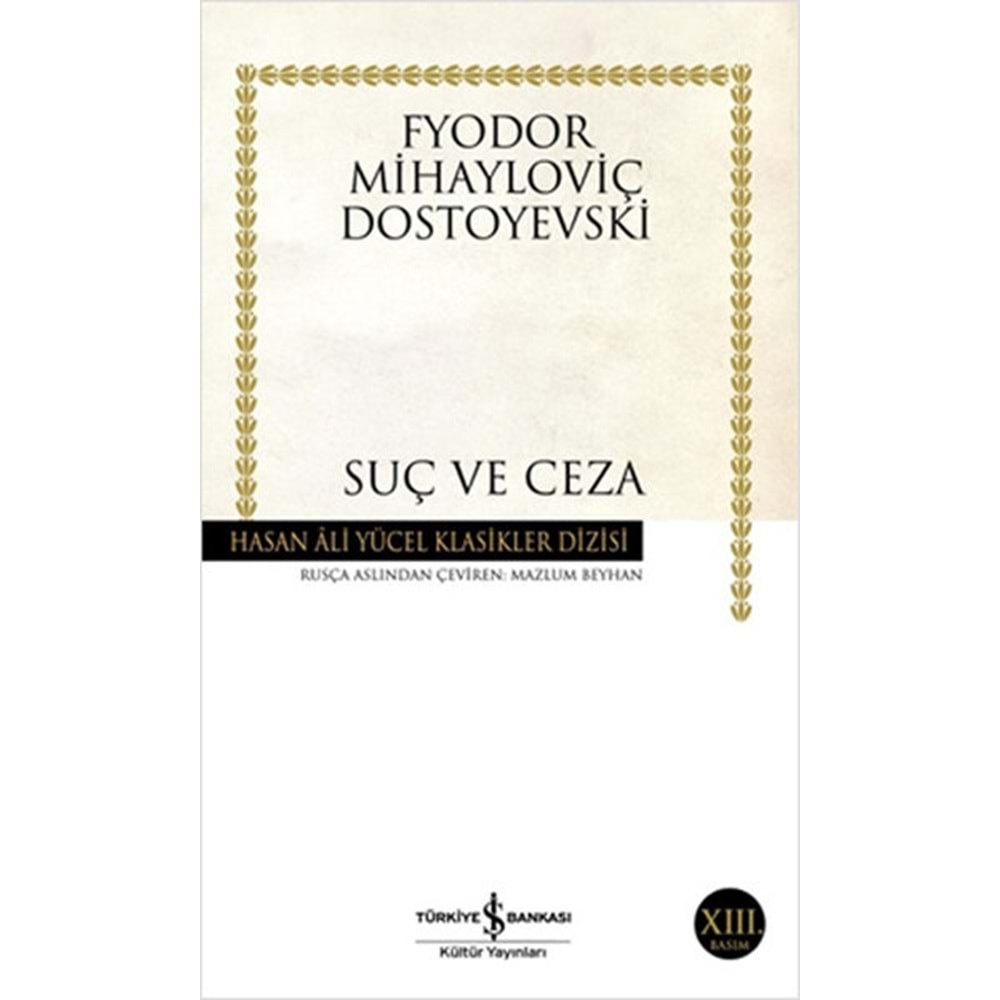 SUÇ VE CEZA DOSTOYEVSKİ - İŞ BANKASI KÜLTÜR YAYINLARI