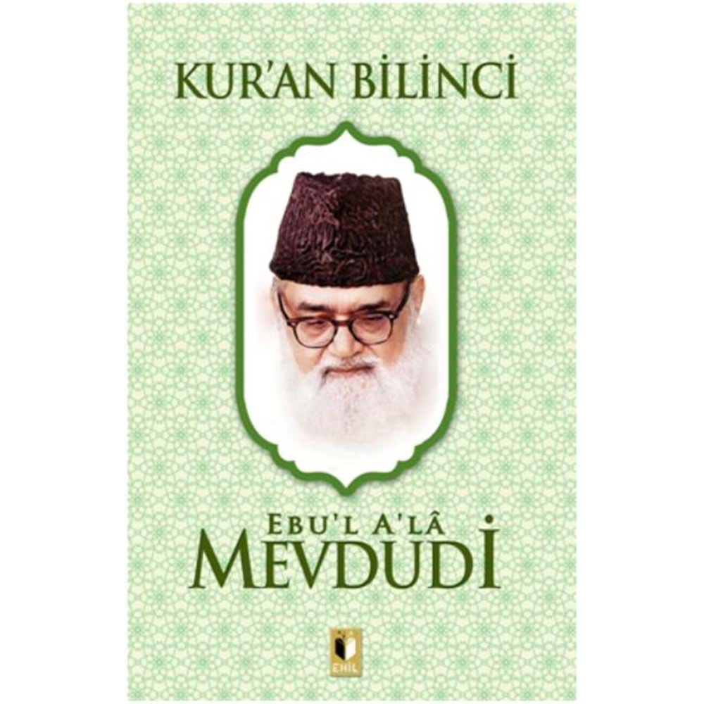 KURAN BİLİNCİ-MEVDUDİ-EHİL