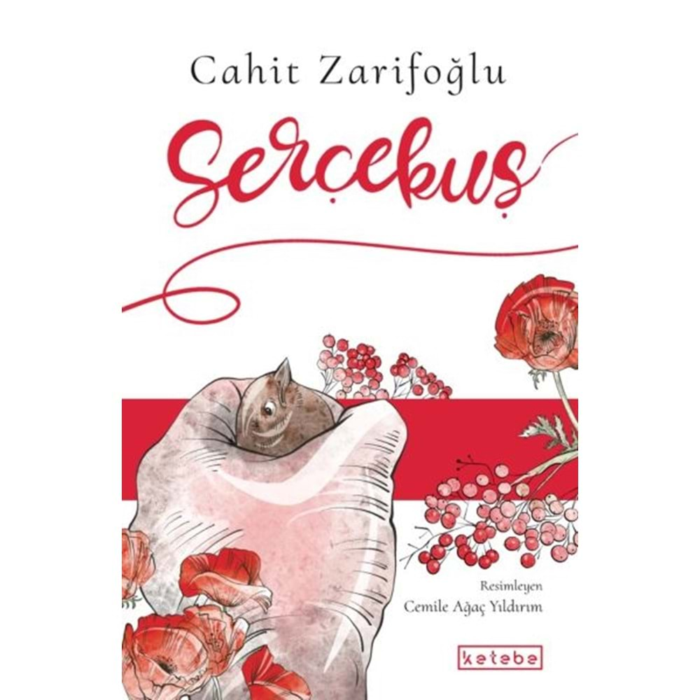 SERÇEKUŞ-CAHİT ZARİFOĞLU-KETEBE YAYINLARI