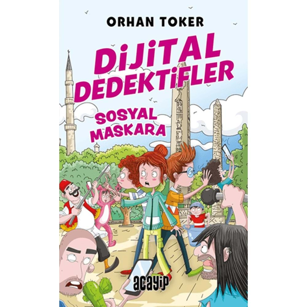 DİJİTAL DEDEKTİFLER-SOSYAL MASKARA-ORHAN TOKER-ACAYİP KİTAPLAR