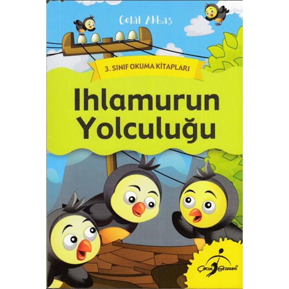 3.SINIF OKUMA KİTAPLARI IHLAMURUN YOLCULUĞU-CELAL AKBAŞ-ÇOCUK GEZEGENİ