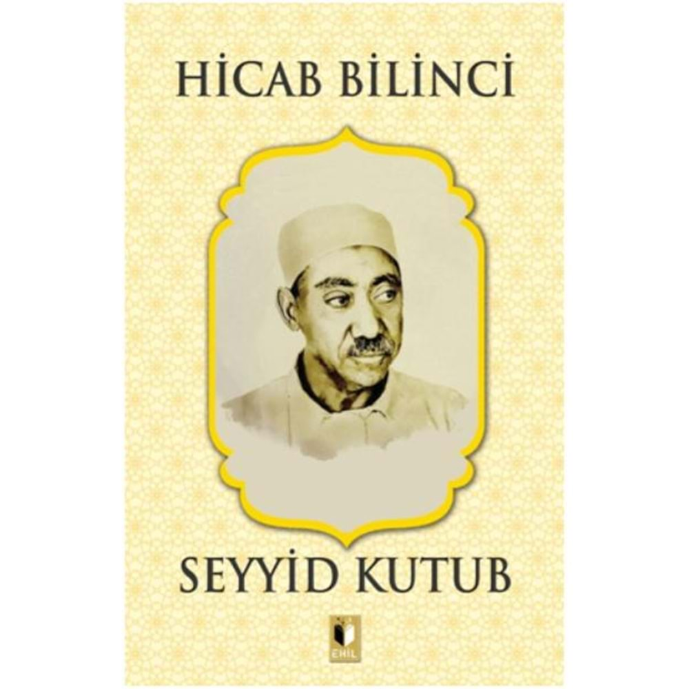 HİCAB BİLİNCİ-SEYYİD KUTUB-EHİL