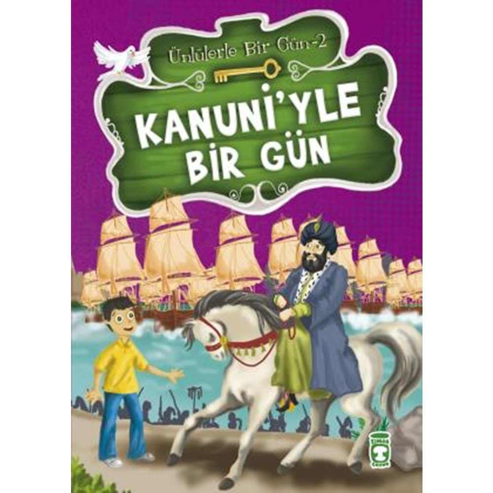 ÜNLÜLERLE BİR GÜN-2 KANUNİYLE BİR GÜN