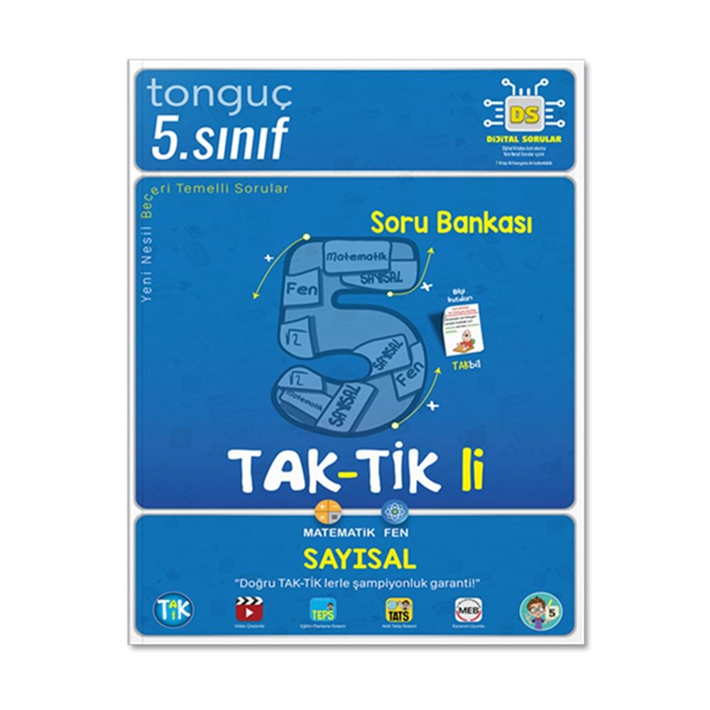 TONGUÇ 5.SINIF SAYISAL TAK-TİK Lİ SORU BANKASI