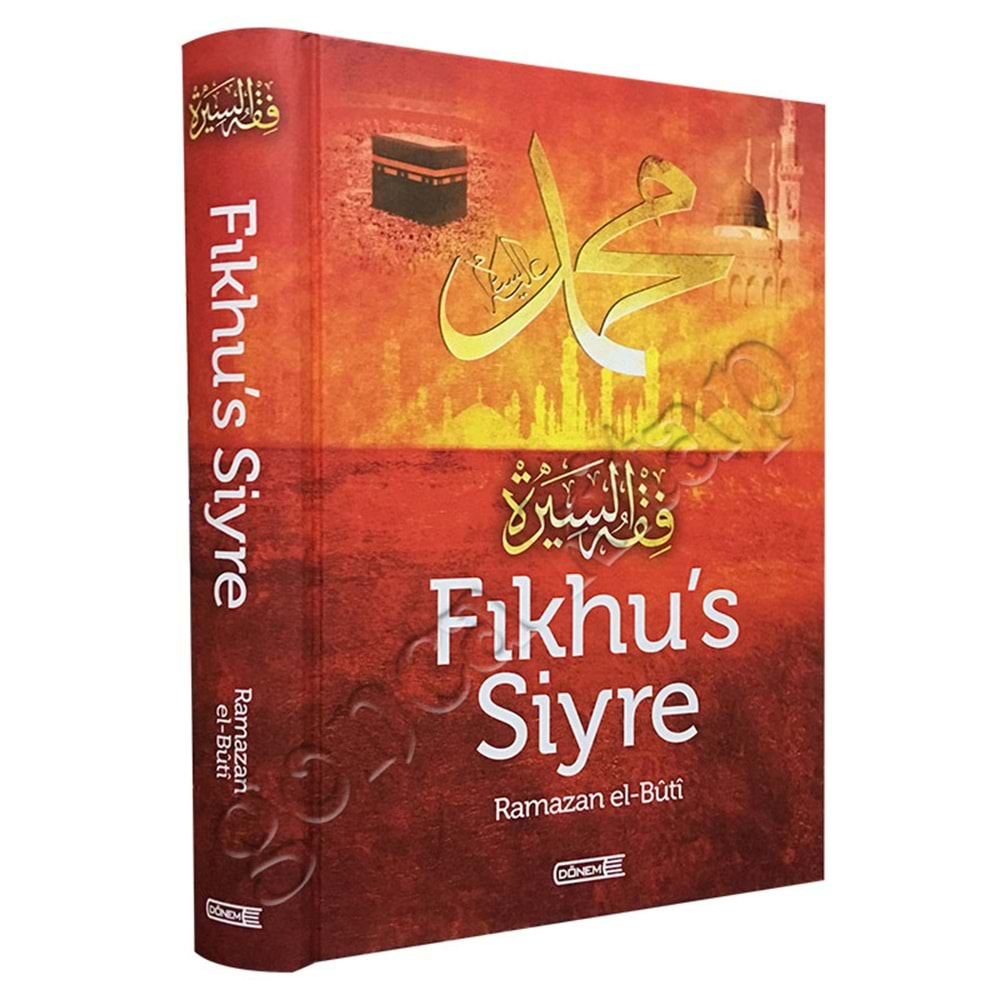 FIKHUS SİYRE- RAMAZAN EL-BUTİ- CİLTLİ