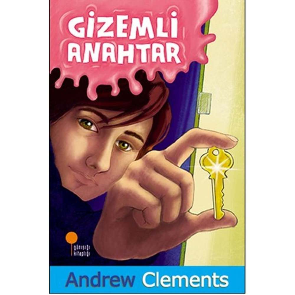 GİZEMLİ ANAHTAR- ANDREW CLEMENTS- GÜNIŞIĞI