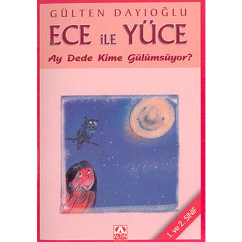 ECE İLE YÜCE- AYDEDE KİME GÜLÜMSÜYOR- GÜLTEN DAYIOĞLU- ALTIN