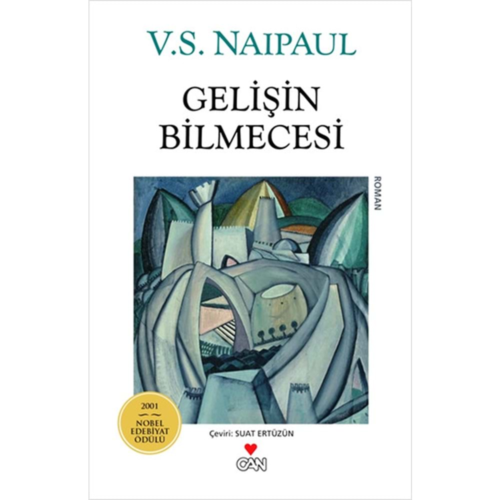 GELİŞİN BİLMECESİ- V.S.NAIPAUL- CAN