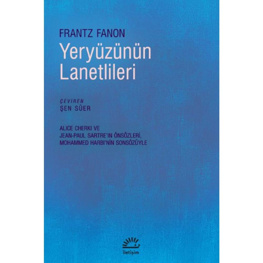 YERYÜZÜNÜN LANETLİLERİ-FRANTZ FANON-iletişim