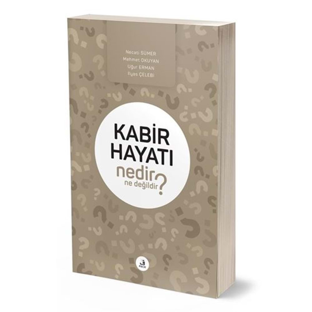 KABİR HAYATI NEDİR NE DİĞİLDİR-NECATİ SÜMER -FECR