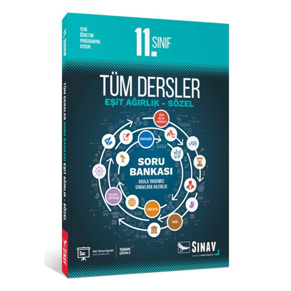 SINAV 11.SINIF EŞİT AĞIRLIK-SÖZEL TÜM DERSLER SORU BANKASI