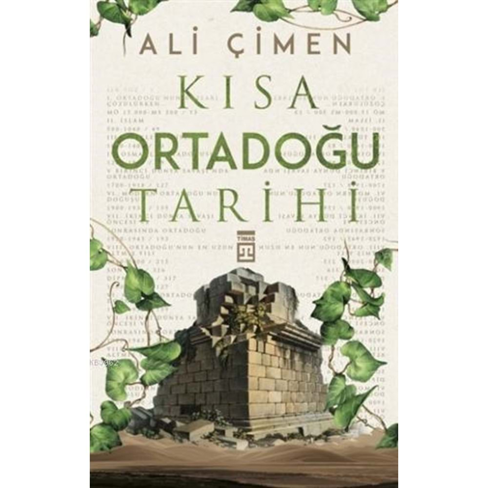 KISA ORTADOĞU TARİHİ- ALİ ÇİMEN- TİMAŞ