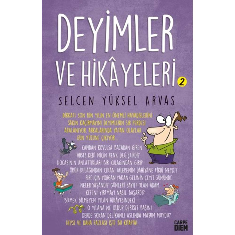 DEYİMLER VE HİKAYELERİ 2- SELCEN YÜKSEL ARVAS- CARPE DİEM