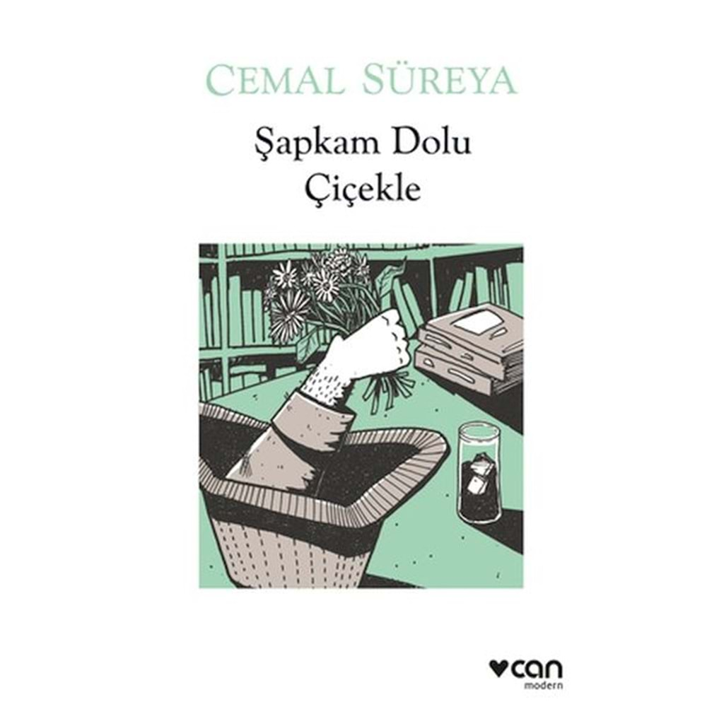 ŞAPKAM DOLU ÇİÇEKLE-CEMAL SÜREYA-CAN YAYINLARI