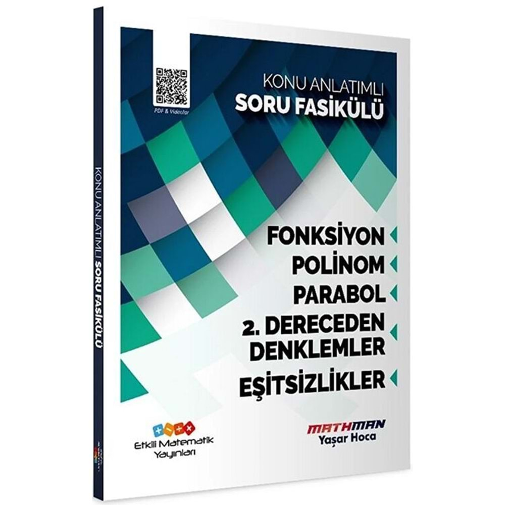 ETKİLİ MATEMATİK AYT MATEMATİK FONKSİYON-POLİNOM-PARABOL-2.DERECEDEN DENKLEMLER-EŞİTSİZLİKLER KONU ANLATIMLI SORU FASİKÜLÜ-2024