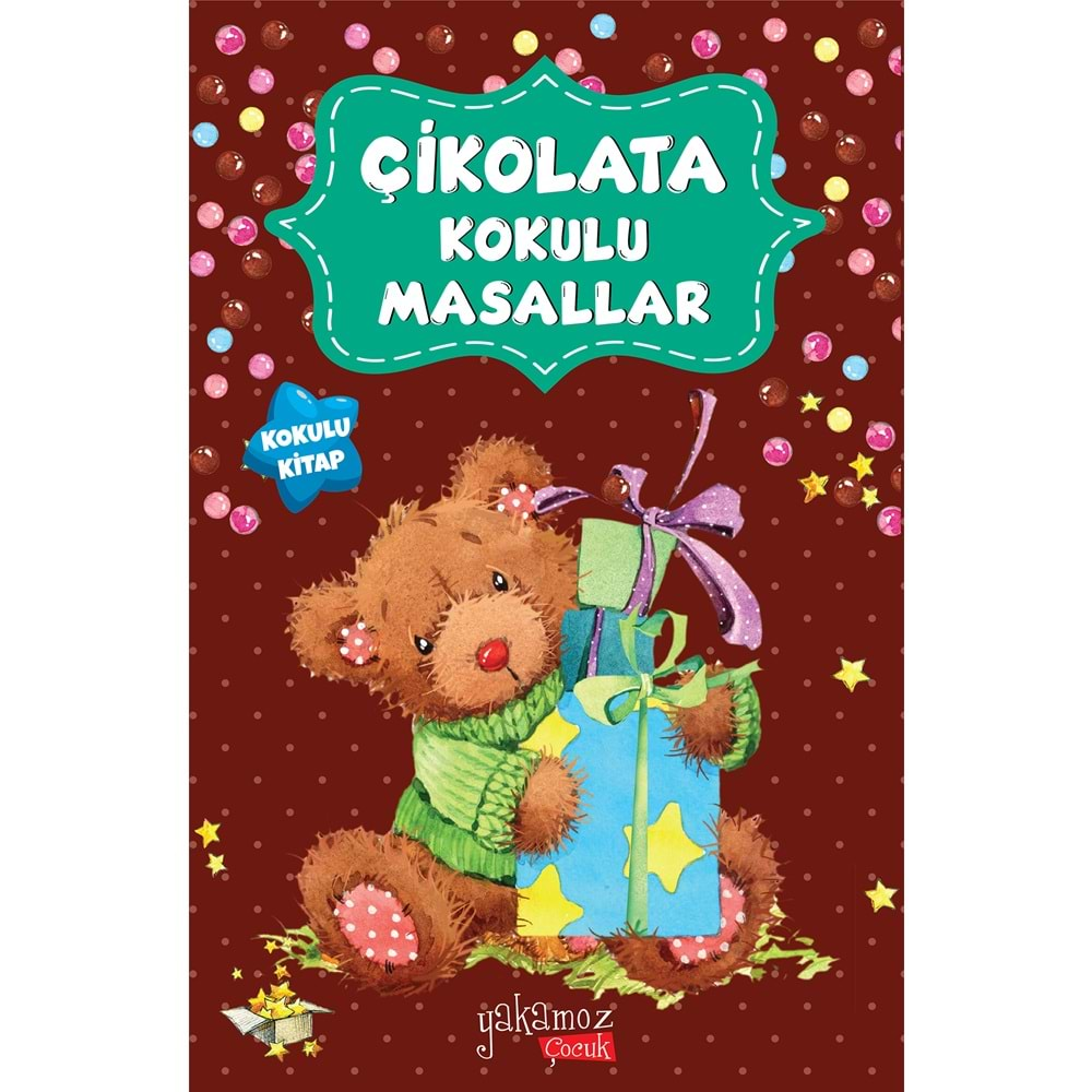 ÇİKOLATA KOKULU MASALLAR - YAKAMOZ ÇOCUK