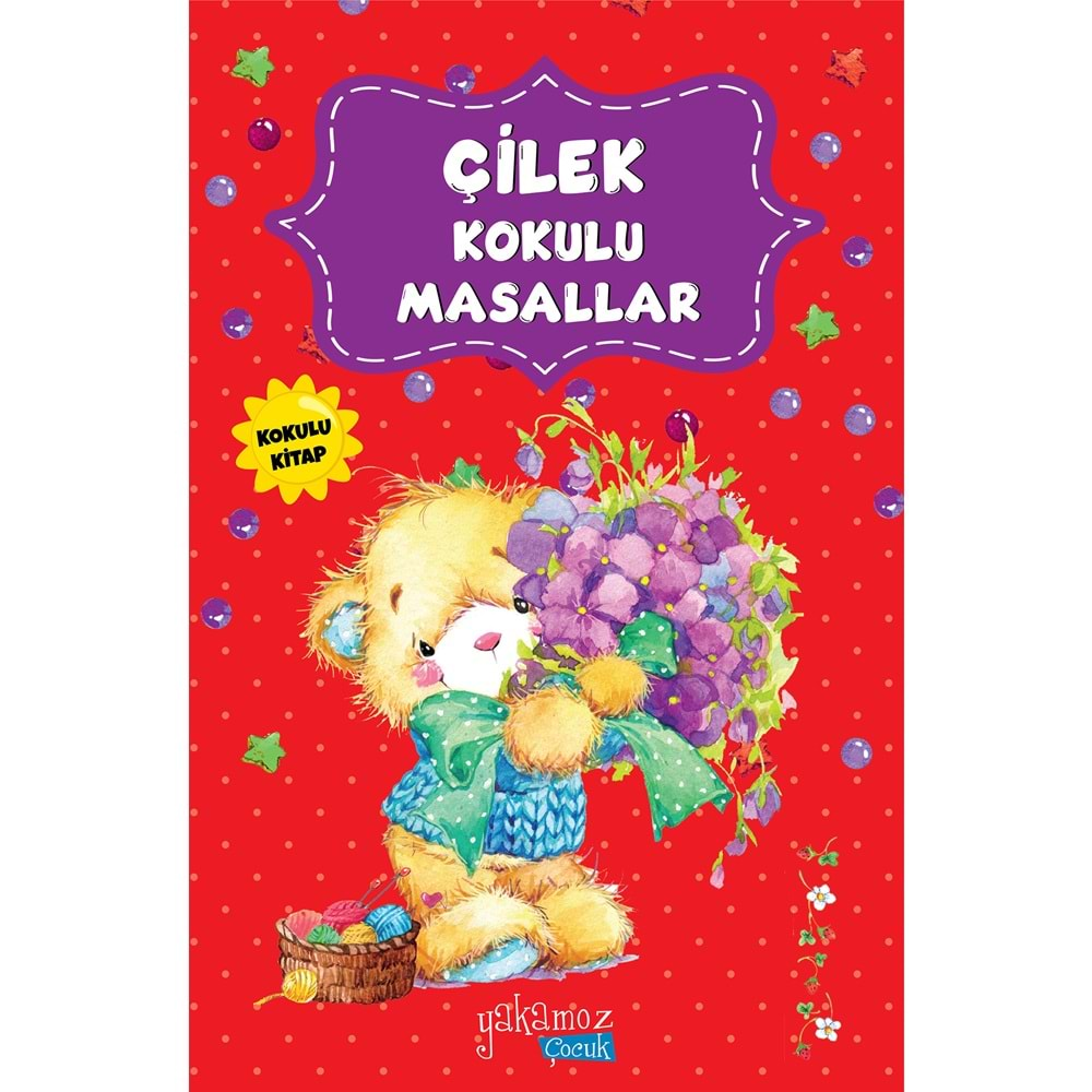 ÇİLEK KOKULU MASALLAR - YAKAMOZ ÇOCUK