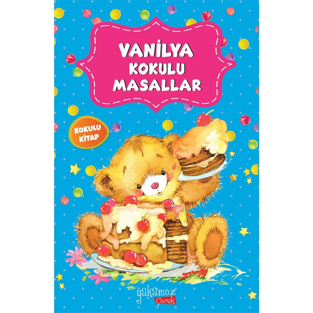 VANİLYA KOKULU MASALLAR- YAKAMOZ ÇOCUK