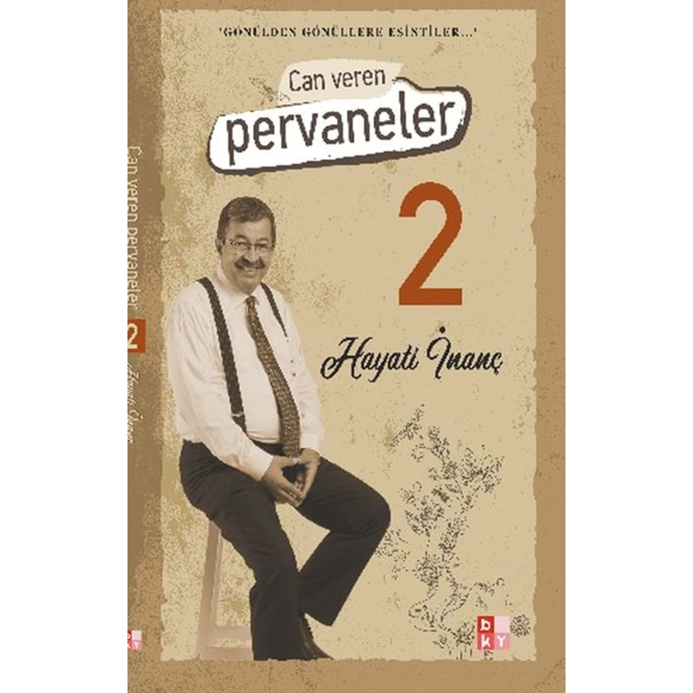 CAN VEREN PERVANELER 2 - HAYATİ İNANÇ - BABIALİ KÜLTÜR YAY