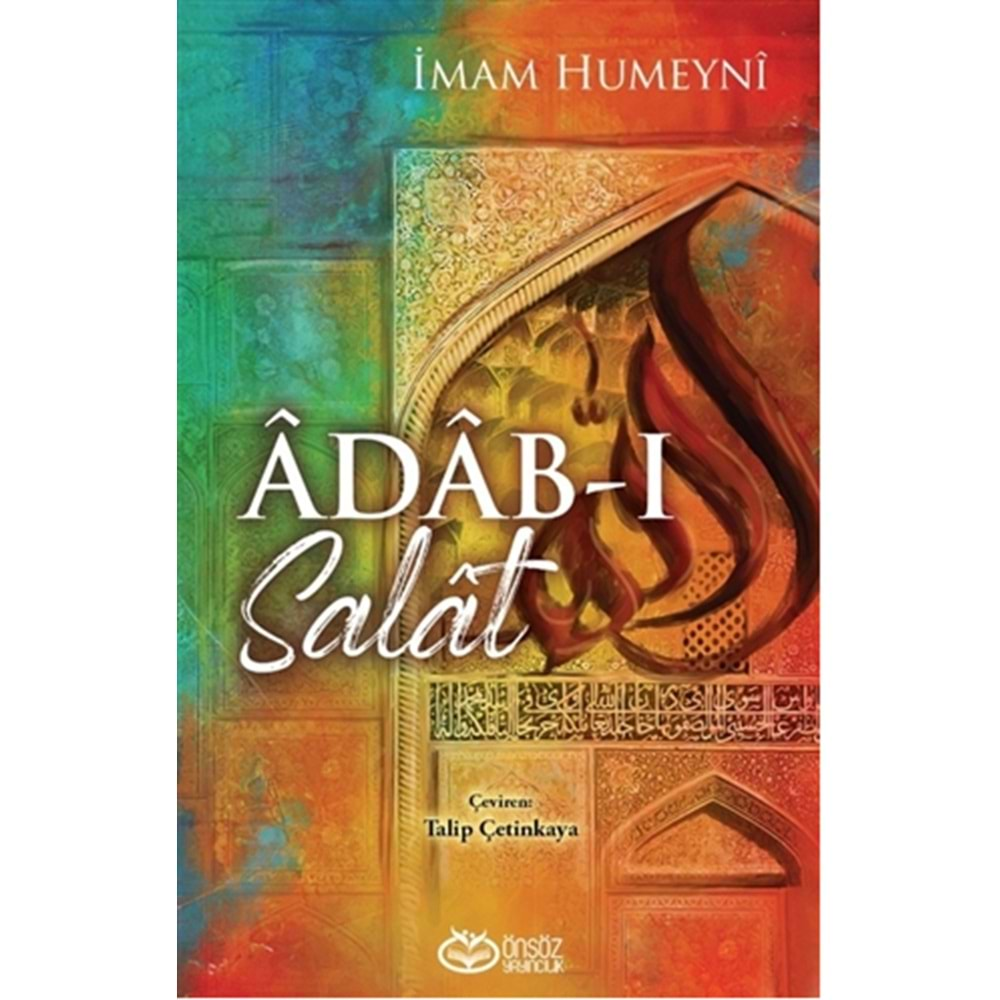 ADAB-I SALAT-İMAM HUMEYNİ-ÖNSÖZ YAYINCILIK