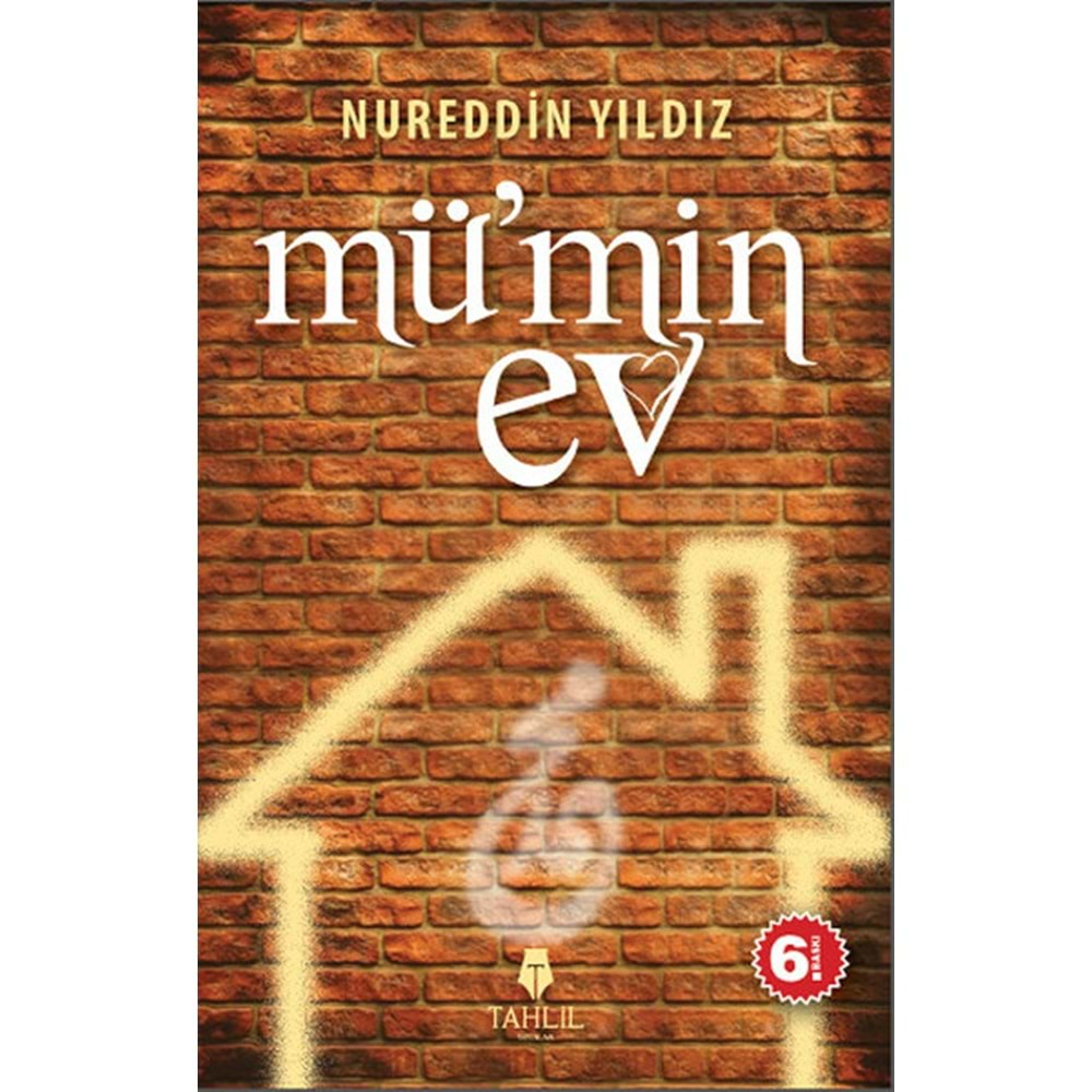 MÜMİN EV-NUREDDİN YILDIZ-TAHLİL