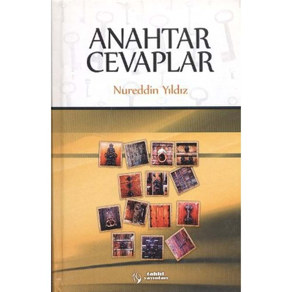 GENÇLER İÇİN ANAHTAR CEVAPLAR-NUREDDİN YILDIZ-TAHLİL YAYINLARI