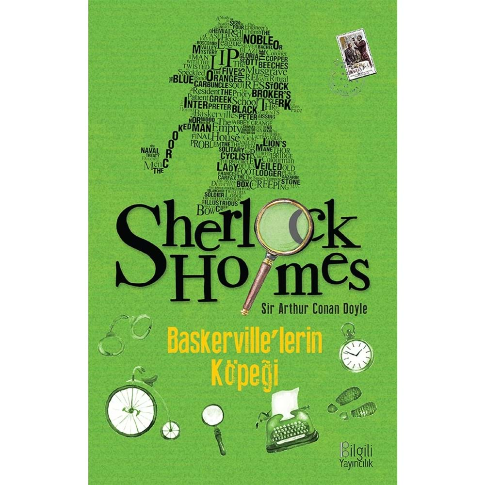 SHERLOCK HOLMES BASKERVİLLE LERİN KÖPEĞİ-SİR ARTHUR CONAN DOYLE-BİLGİLİ YAYINCILIK