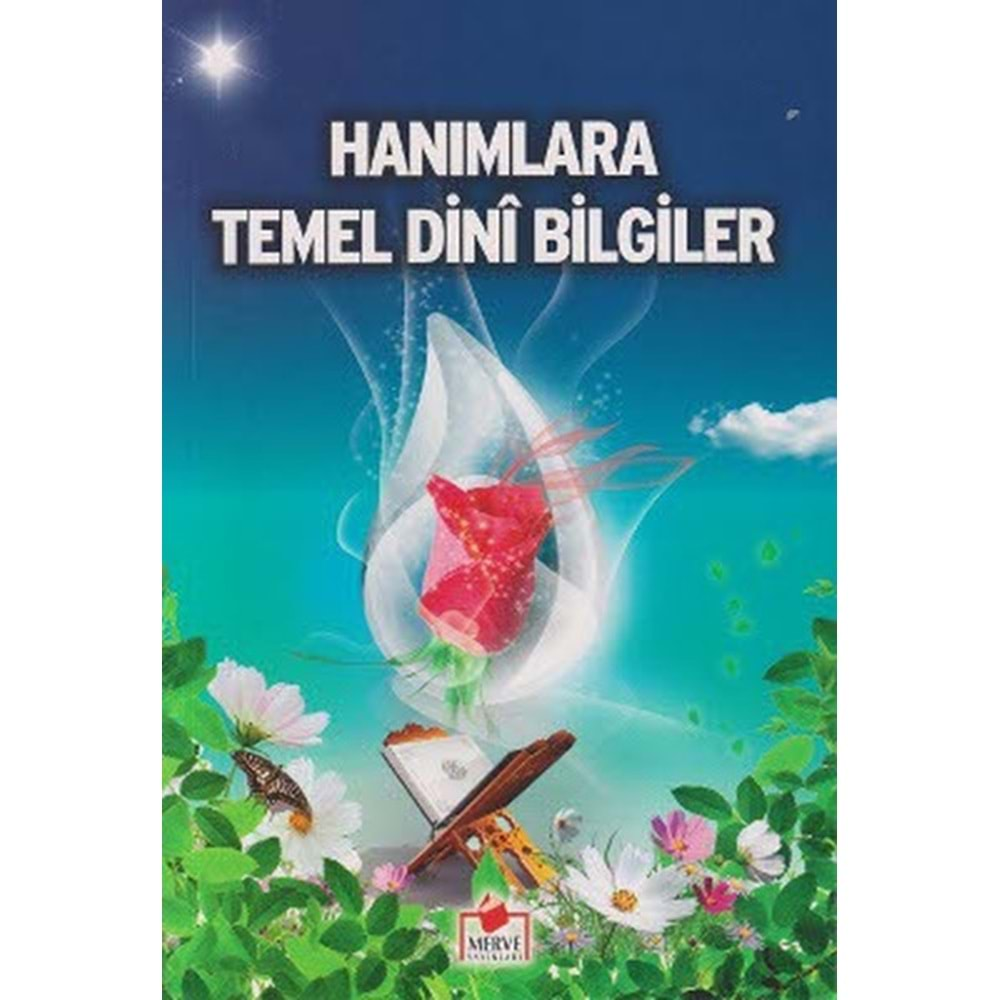 HANIMLARA TEMEL DİNİ BİLGİLER-MERVE