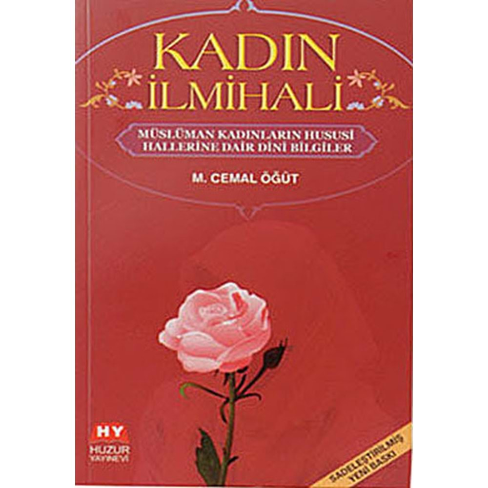 KADIN İLMİHALİ-M.CEMAL ÖĞÜT-HUZUR