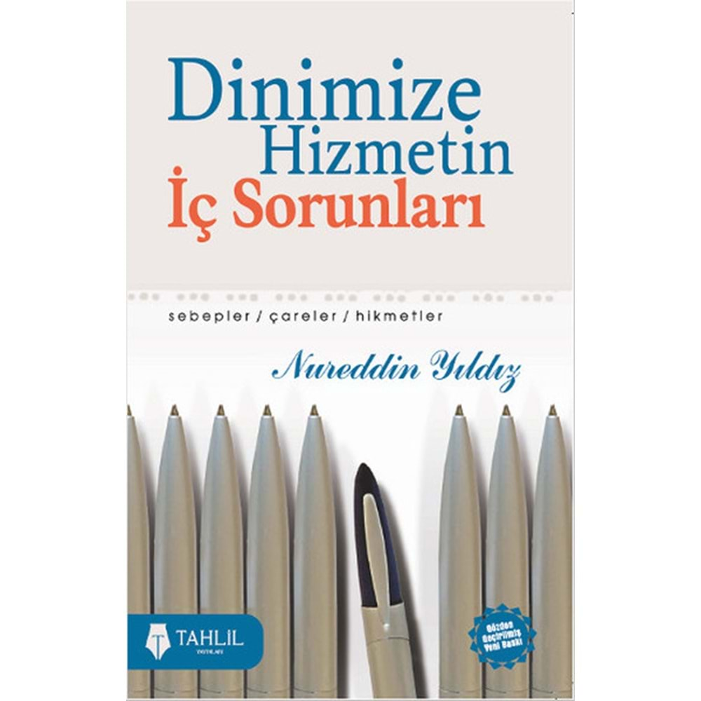 DİNİMİZE HİZMETİN İÇ SORUNLARI-NUREDDİN YILDIZ-TAHLİL