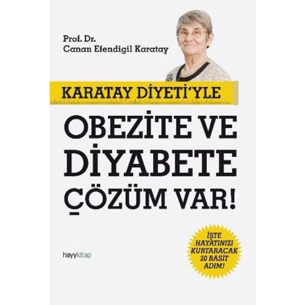 OBEZİTE VE DİYABETE ÇÖZÜM VAR-CANAN EFENDİGİL KARATAY-HAYYKİTAP