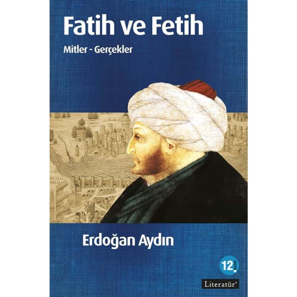 FATİH VE FETİH-ERDOĞAN AYDIN-LİTERATÜR