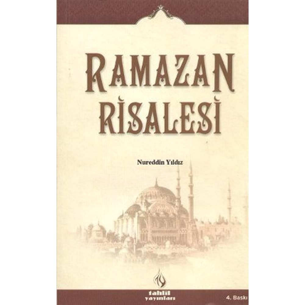 RAMAZAN RİSALESİ- NUREDDİN YILDIZ- TAHLİL