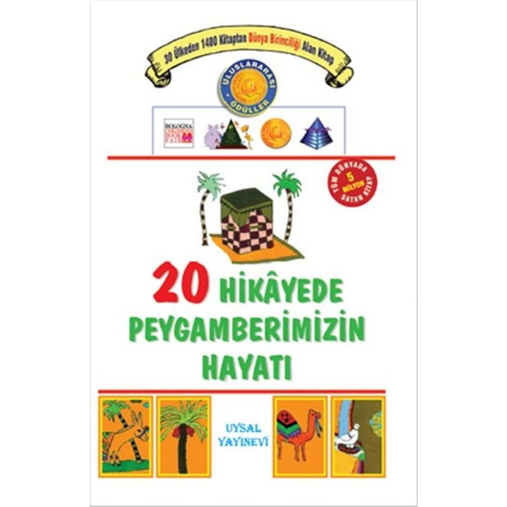 20 HİKAYEDE PEYGAMBERİMİZİN HAYATI-ABDULLAH TAWWAB YUSUF-UYSAL YAYINEVİ