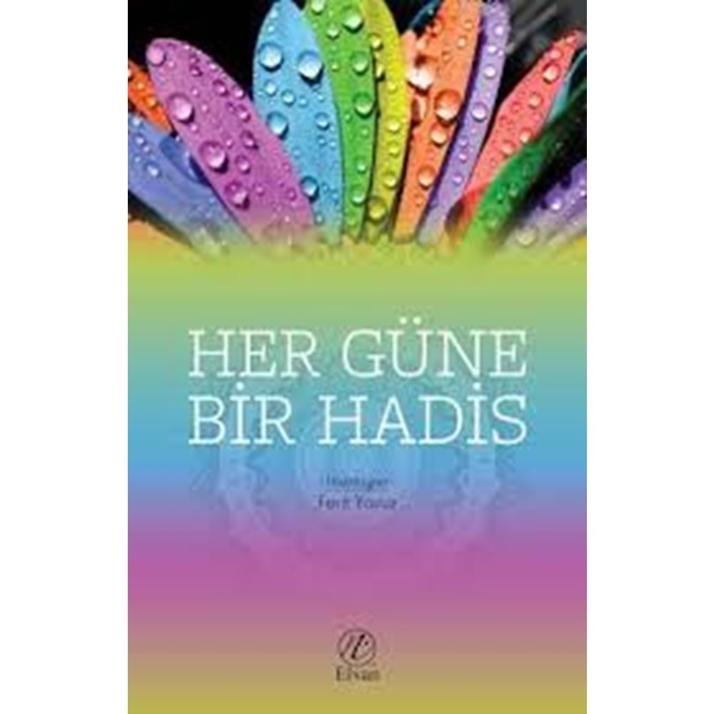 HER GÜNE BİR HADİS- FERİT YAVUZ- NİDA