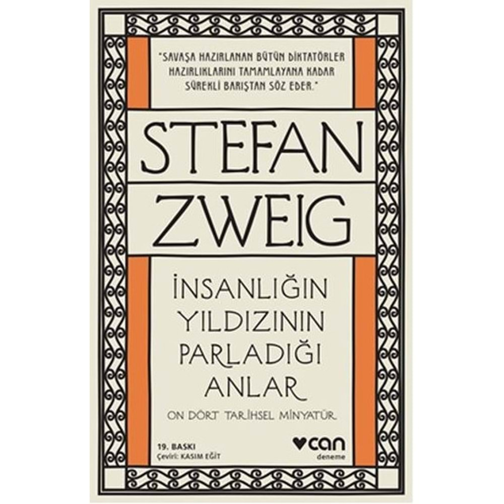 İNSANLIĞIN YILDIZININ PARLADIĞI ANLAR - STEFAN ZWEIG - CAN