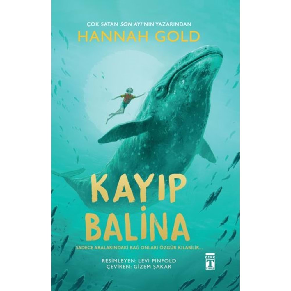 KAYIP BALİNA (FLEKSİ CİLT)-HANNAH GOLD-GENÇ TİMAŞ YAYINLARI