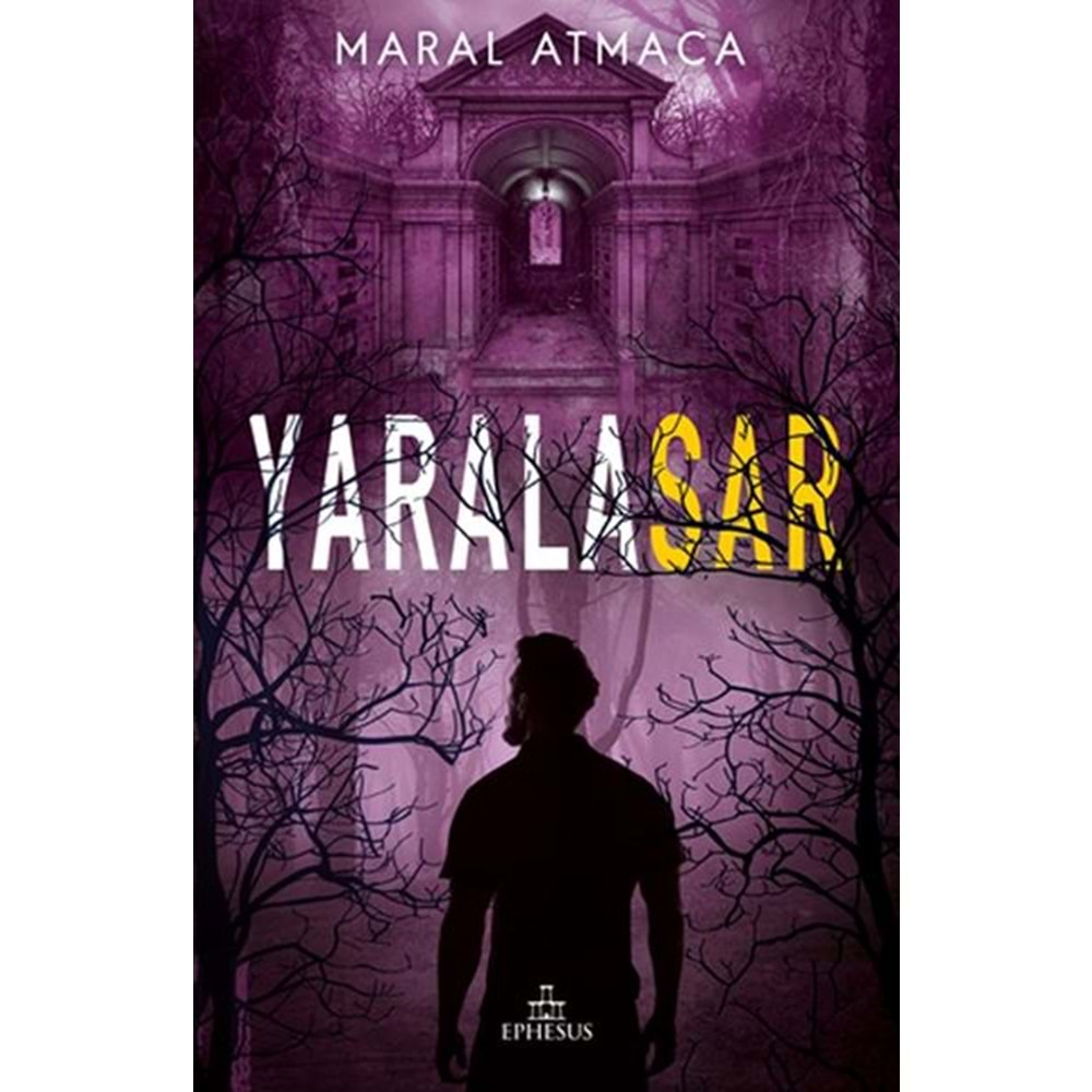 YARALASAR 3-MARAL ATMACA-EPHESUS YAYINLARI