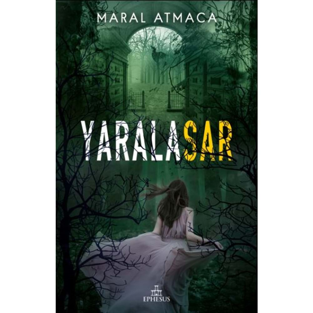 YARALASAR 2-MARAL ATMACA-EPHESUS YAYINLARI