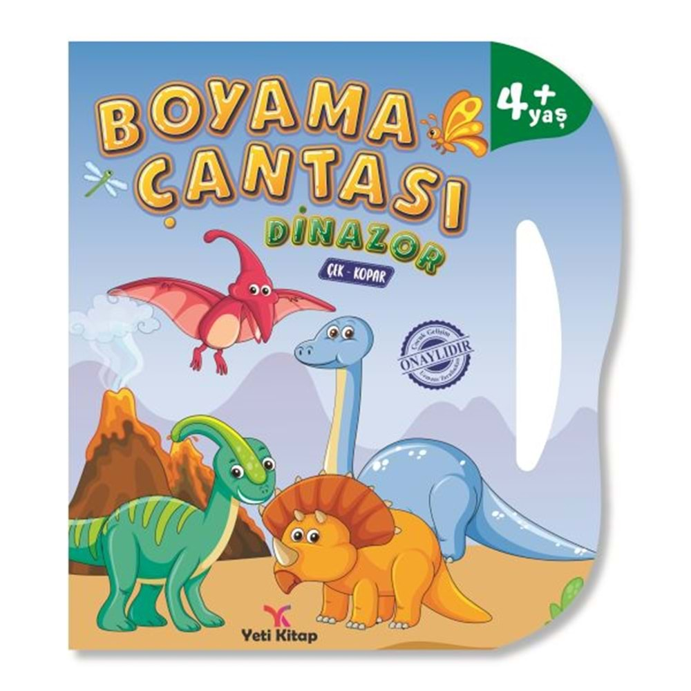 BOYAMA ÇANTASI 4+ YAŞ DİNOZOR ÇEK-KOPAR-FEYYAZ ULAŞ-YETİ KİTAP