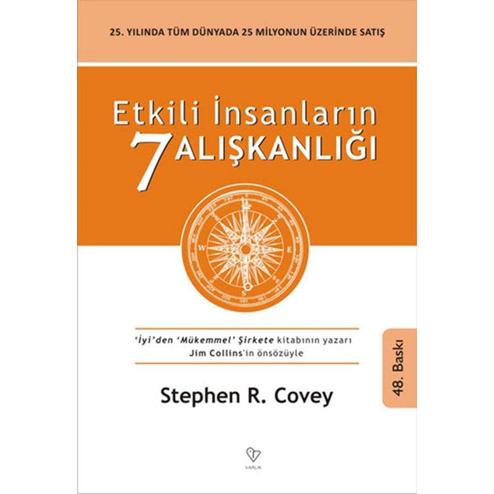 ETKİLİ İNSANLARIN 7 ALIŞKANLIĞI-STEPHEN R.COVEY-VARLIK YAYINLARI