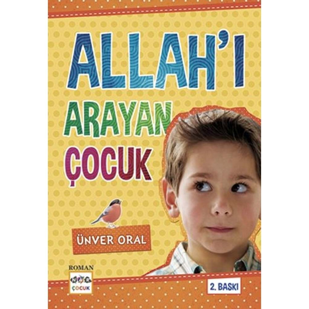 ALLAHI ARAYAN ÇOCUK-ÜNVER ORAL-NAR ÇOCUK YAYINLARI