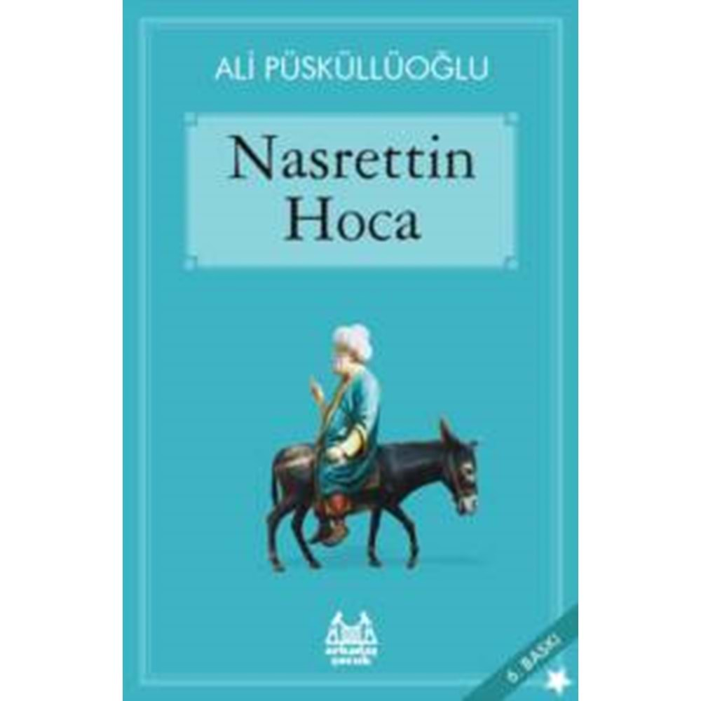 NASRETTİN HOCA-ALİ PÜSKÜLLÜOĞLU-ARKADAŞ ÇOCUK